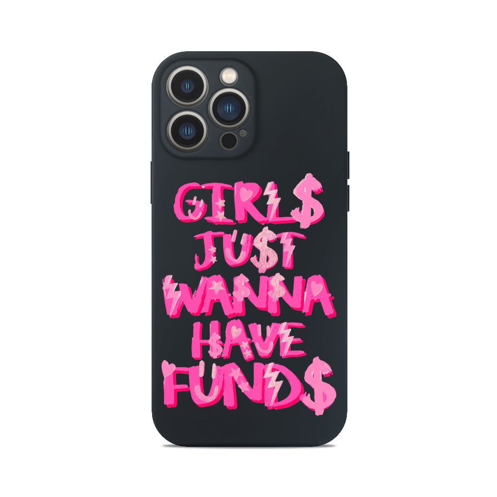 Чохол для iPhone JUST WANNA HAVE FUNDS